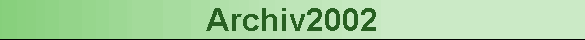 Archiv2002
