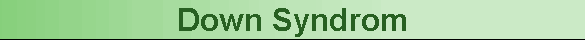 Down Syndrom
